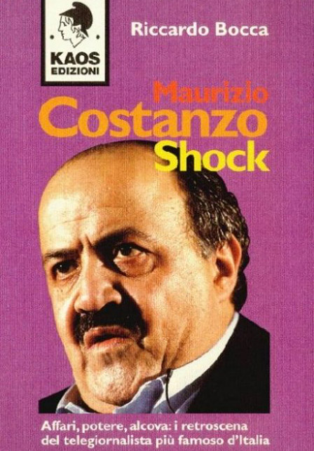 Copertina del libro "Maurizio Costanzo Shock", di Riccardo Bocca